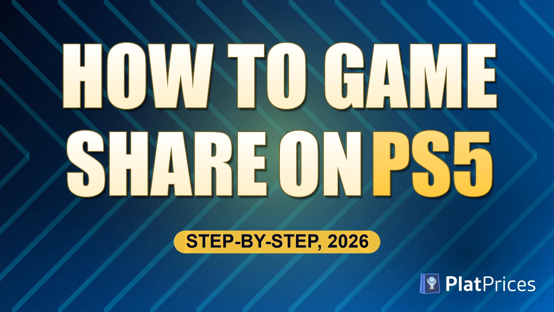 How to Game Share on PS5 (Step-by-Step, 2026)