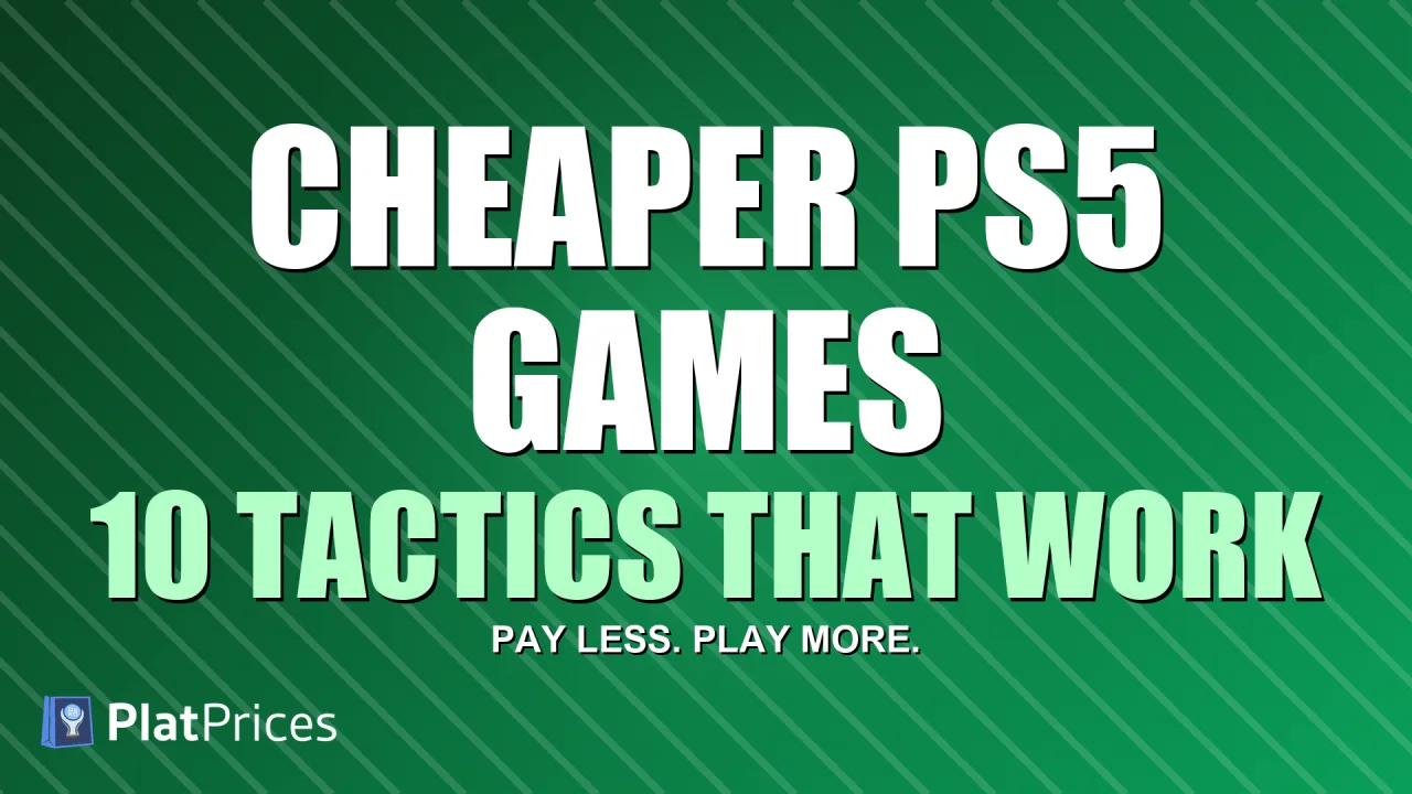How to Get Cheaper PS5 Games: 10 Tactics That Work