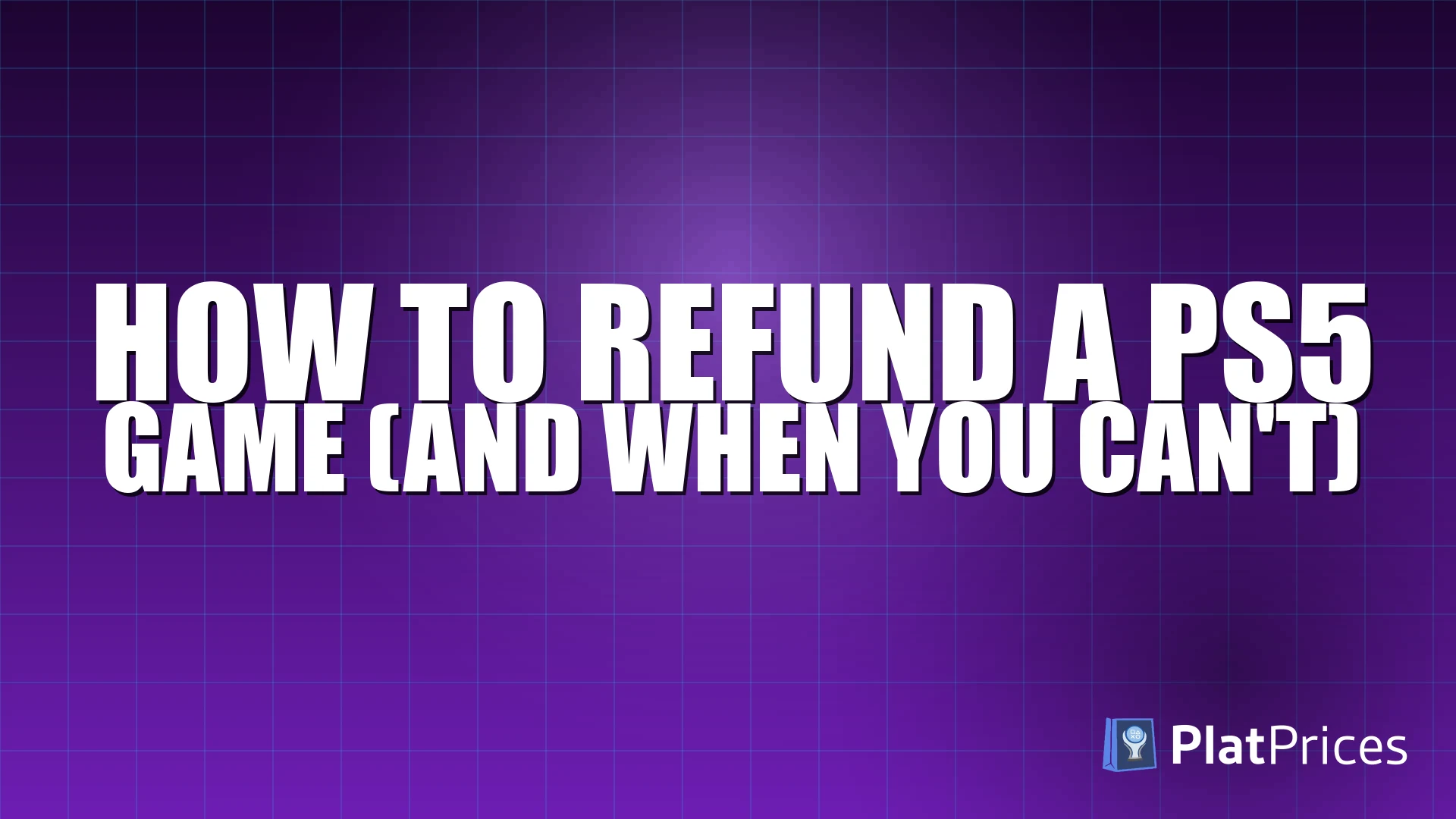 How to Refund a PS5 Game (And When You Can't)