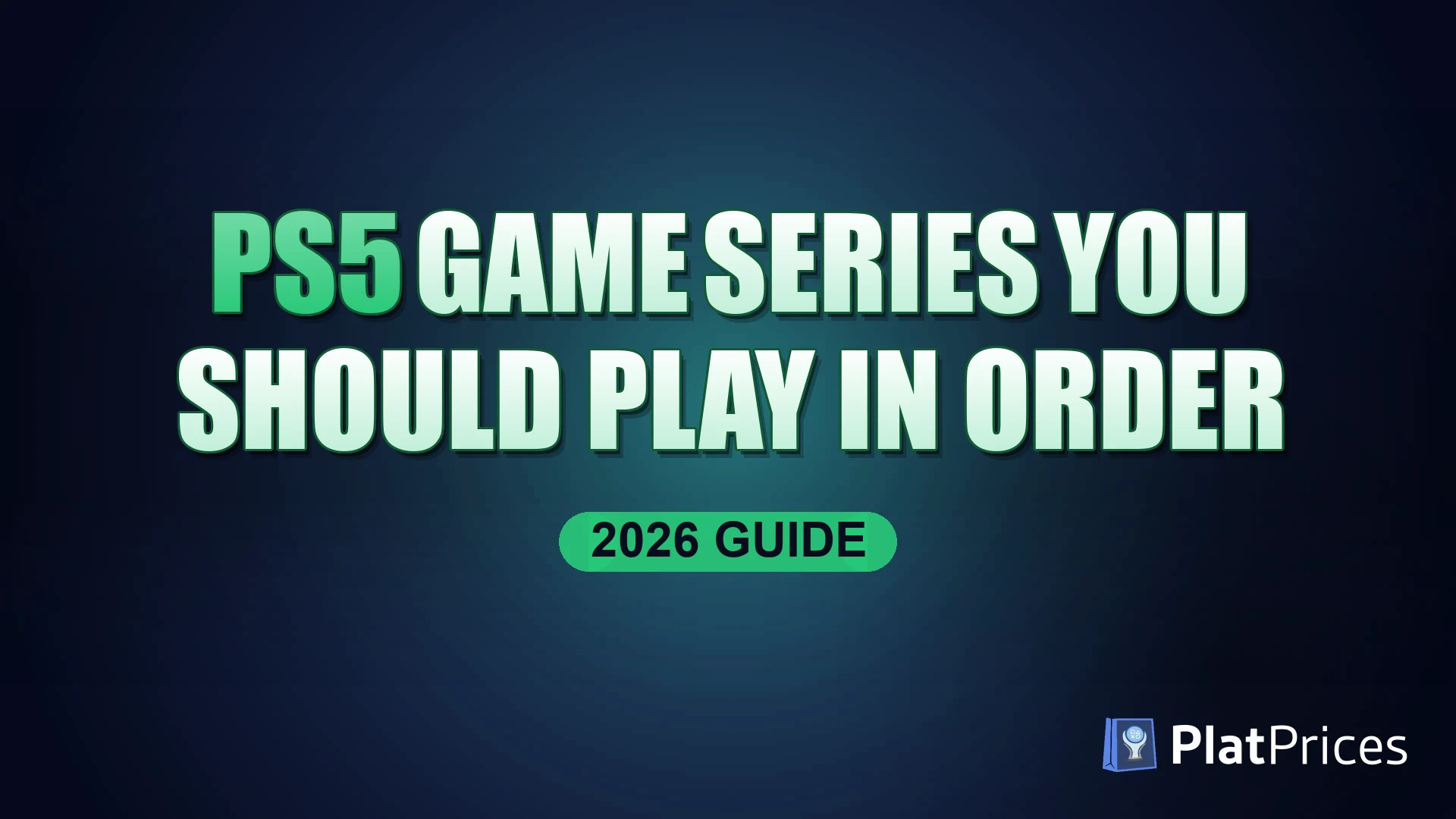PS5 Game Series You Should Play In Order (2026 Guide)